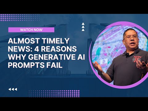 Almost Timely News: 🗞️ 4 Reasons Why Generative AI Prompts Fail (2024-11-24)