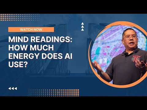 Mind Readings: How Much Energy Does AI Use?