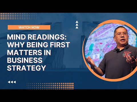 Mind Readings: Why Being First Matters in Business Strategy