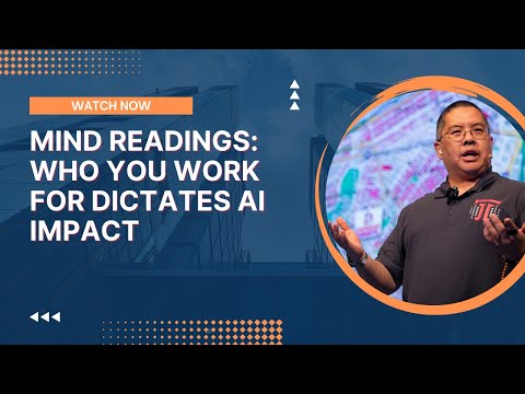 Mind Readings: Who You Work For Dictates AI Impact