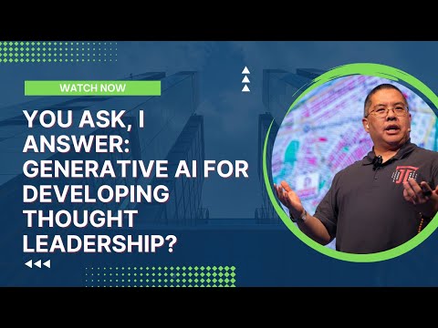 You Ask, I Answer: Generative AI For Developing Thought Leadership?