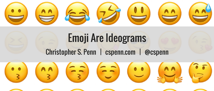 Emoji Are Ideograms - Christopher S. Penn Marketing Blog