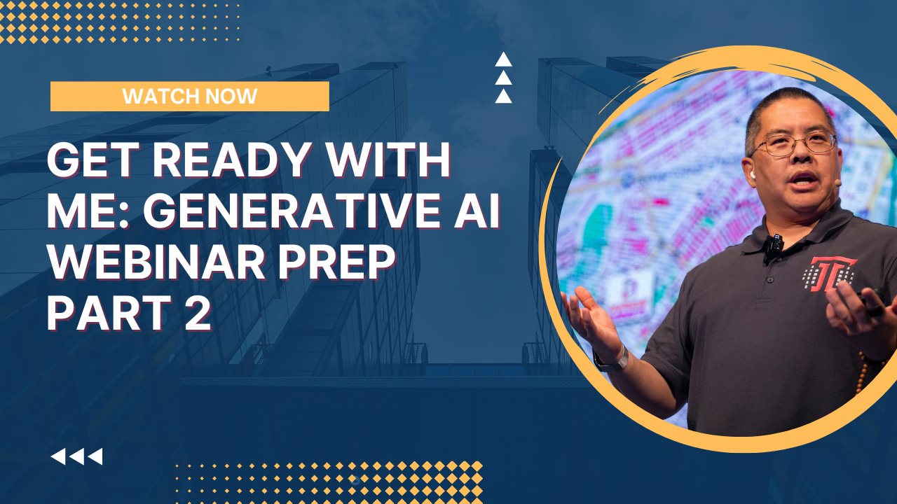 Get Ready With Me: Generative AI Webinar Prep, Part 2 of 5