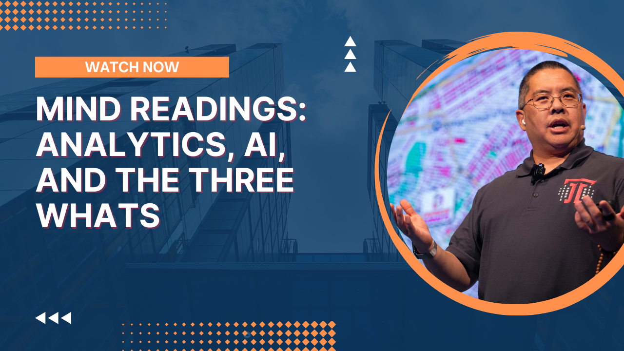 Mind Readings: Analytics, AI, and the Three Whats