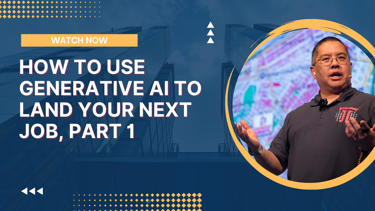 How To Use Generative AI to Land Your Next Job, Part 1