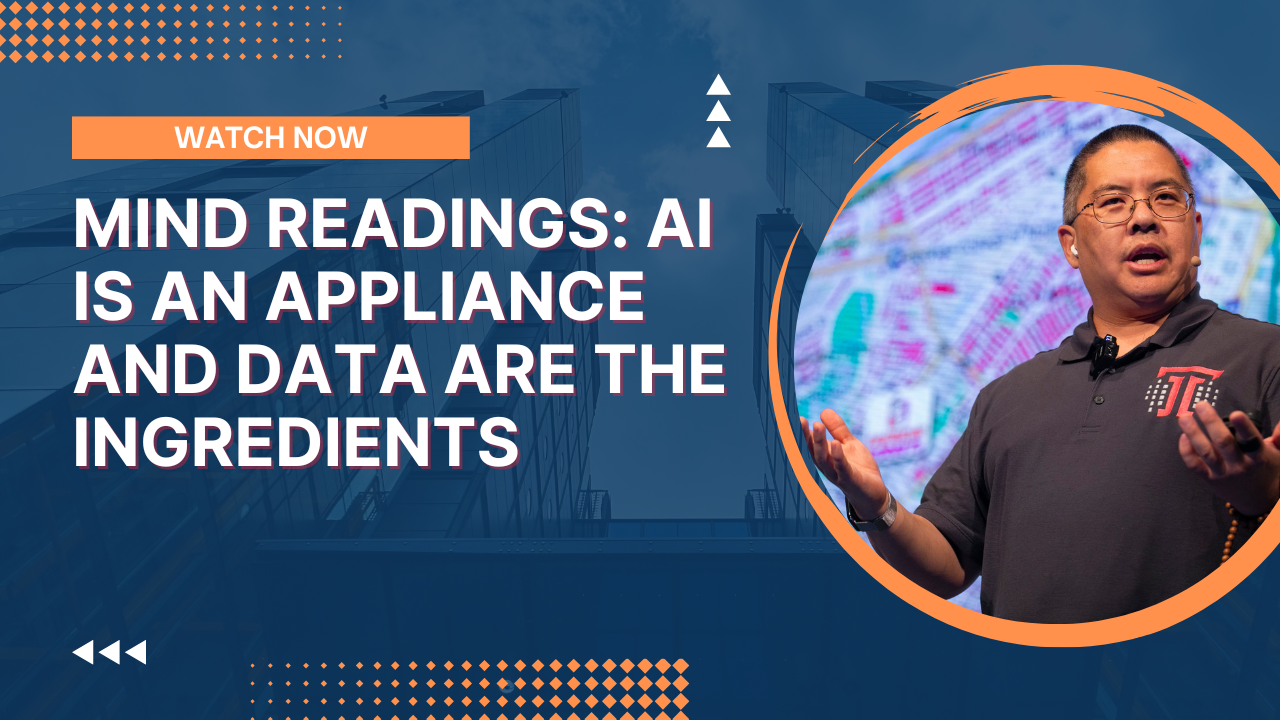 Mind Readings: AI Is An Appliance and Data Are The Ingredients