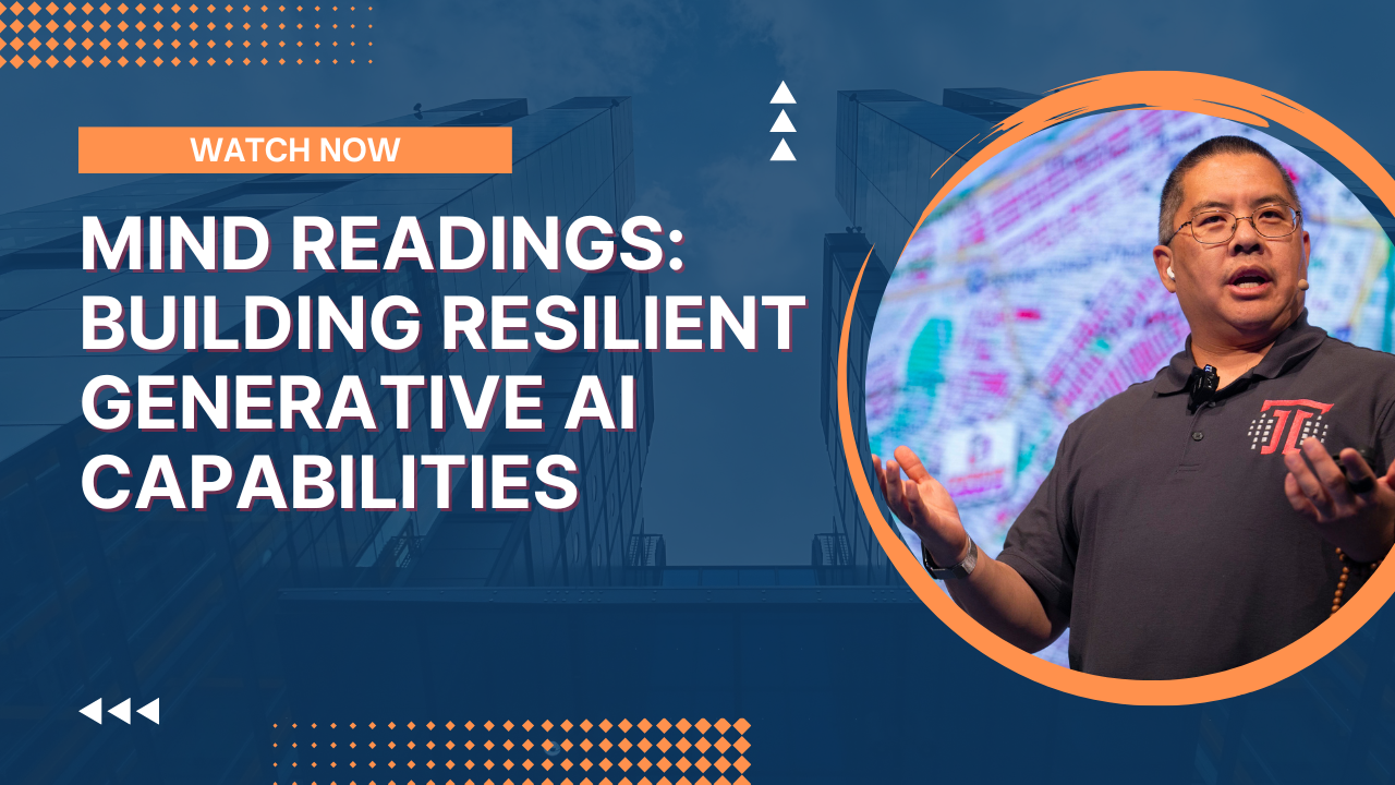 Mind Readings: Building Resilient Generative AI Capabilities