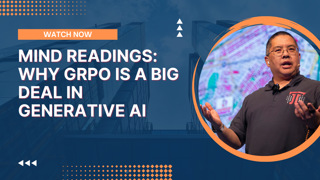 Mind Readings: Why GRPO Is a Big Deal in Generative AI